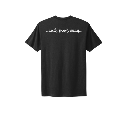 Corporate America Couldn't Handle Me...And, That's Okay Unisex T-shirt