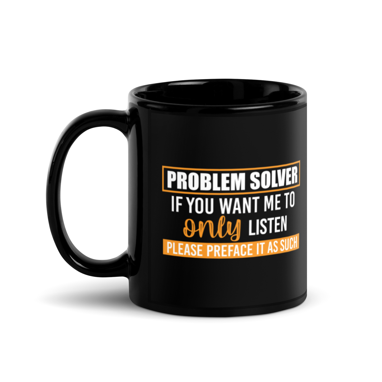Problem Solver Black Glossy Mug KimUnity Soulutions