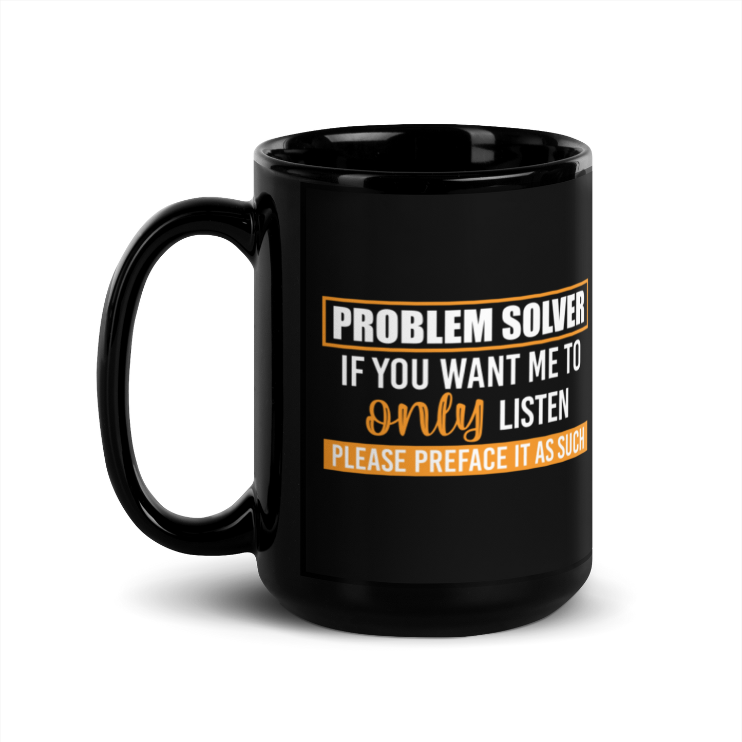 Problem Solver Black Glossy Mug KimUnity Soulutions