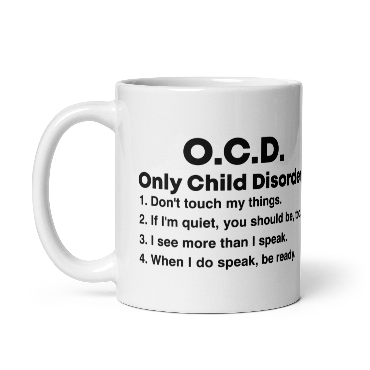 O.C.D. White Glossy Mug KimUnity Soulutions