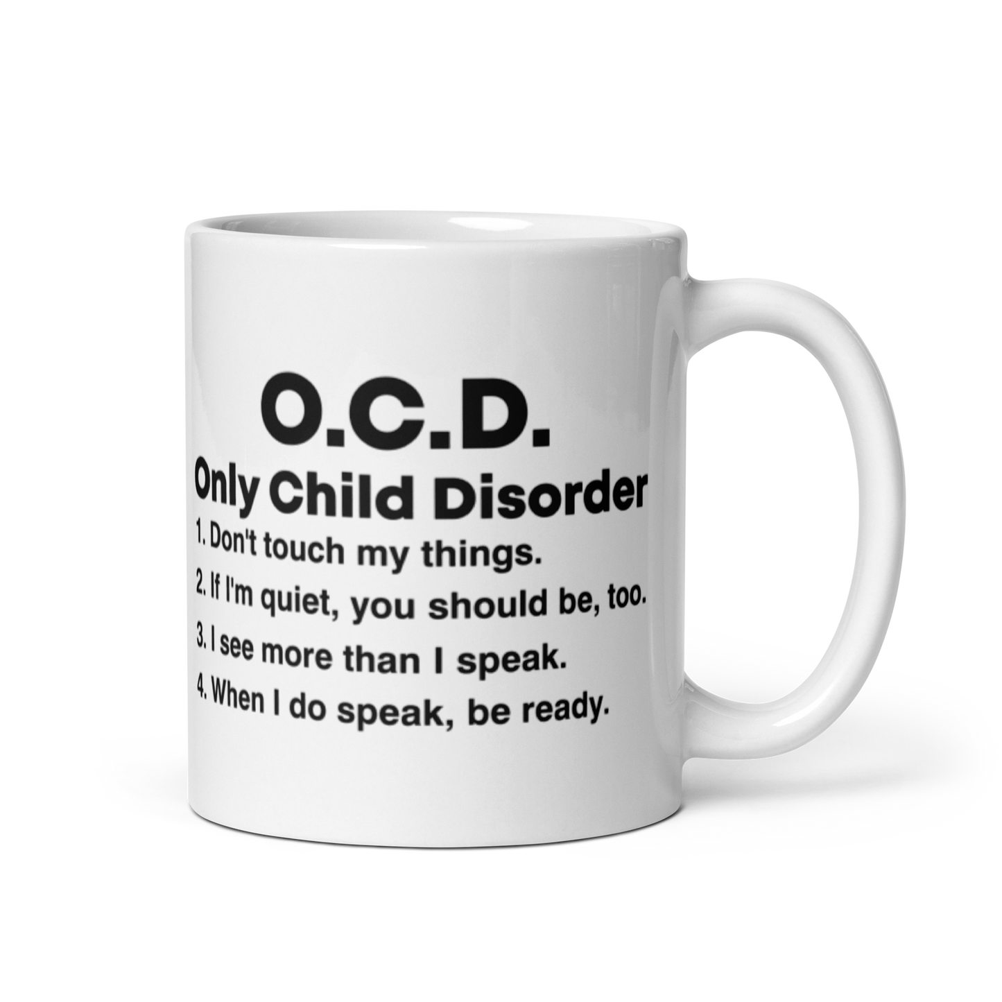 O.C.D. White Glossy Mug KimUnity Soulutions