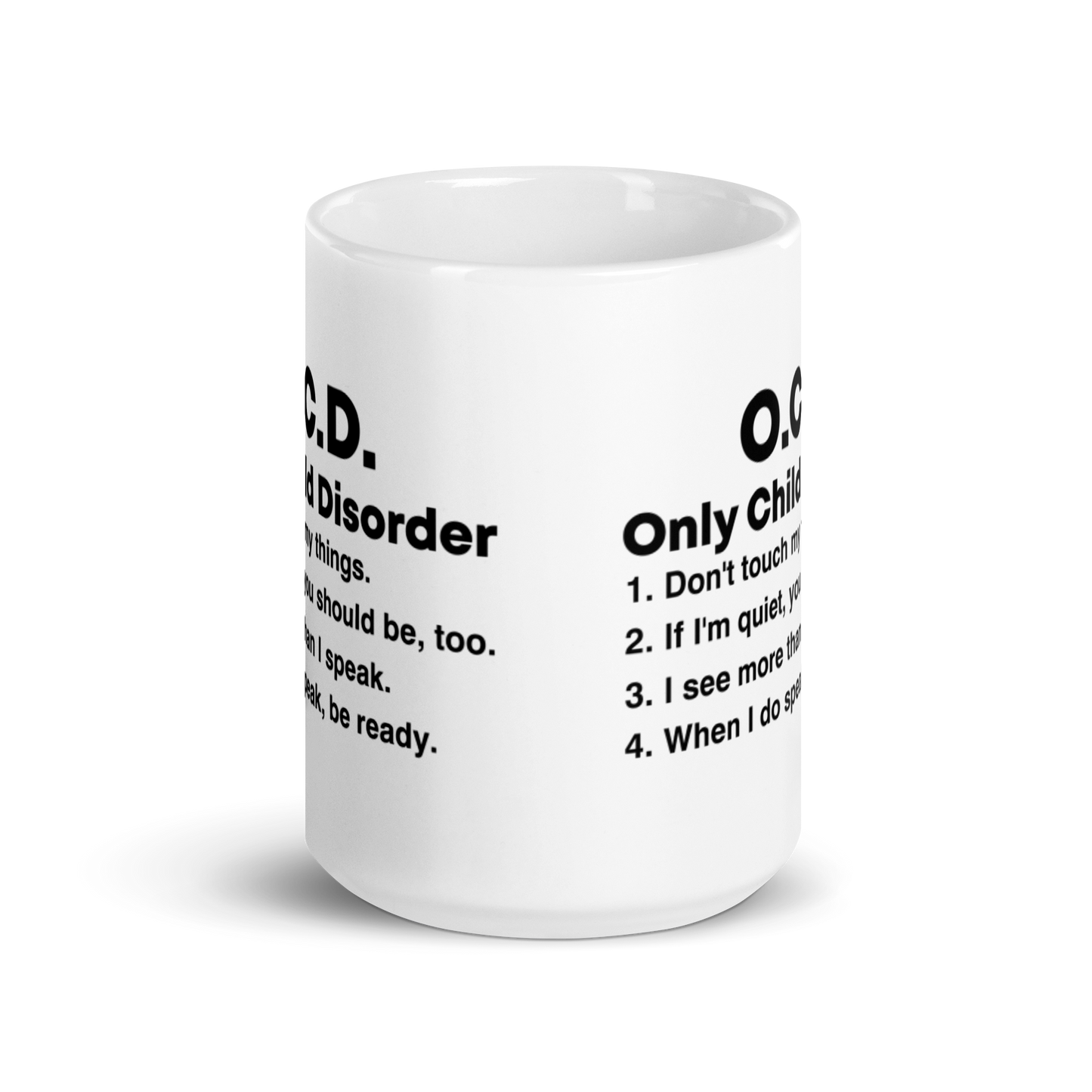 O.C.D. White Glossy Mug KimUnity Soulutions