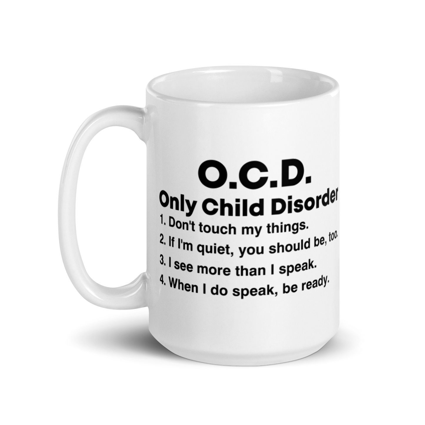 O.C.D. White Glossy Mug KimUnity Soulutions