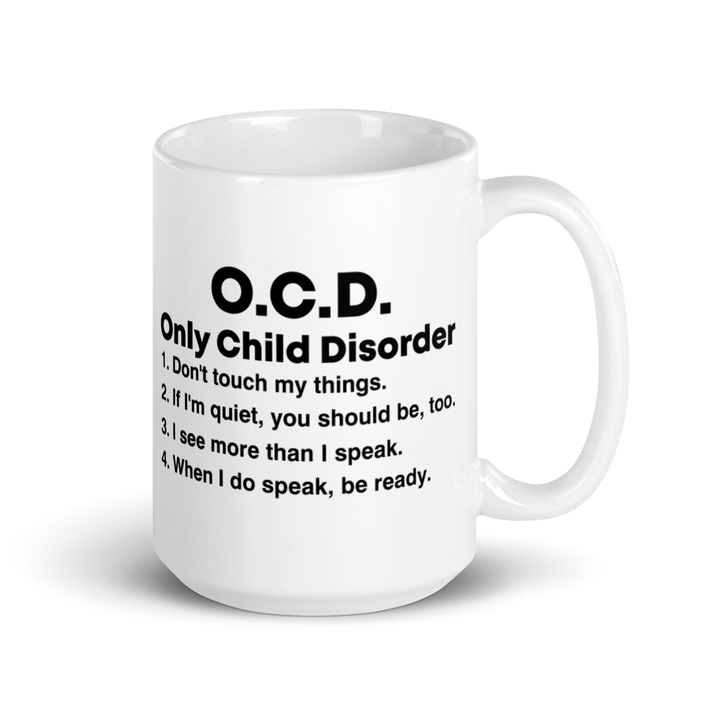 O.C.D. White Glossy Mug KimUnity Soulutions