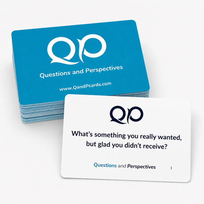 Questions and Perspectives™ (Q&P) Conversation Cards