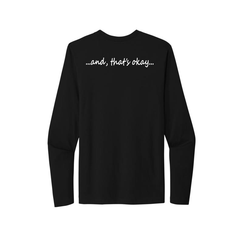 Corporate America Couldn't Handle Me...And, that's okay. Unisex Long Sleeve Tee