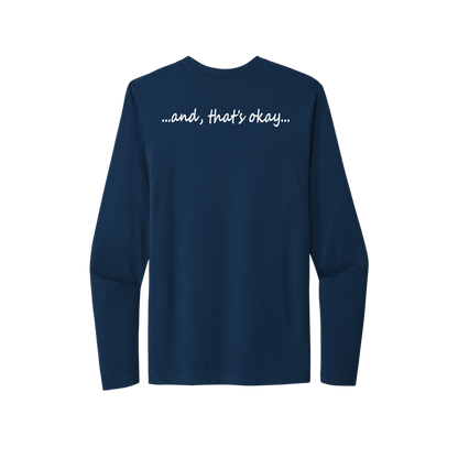 Corporate America Couldn't Handle Me...And, that's okay. Unisex Long Sleeve Tee