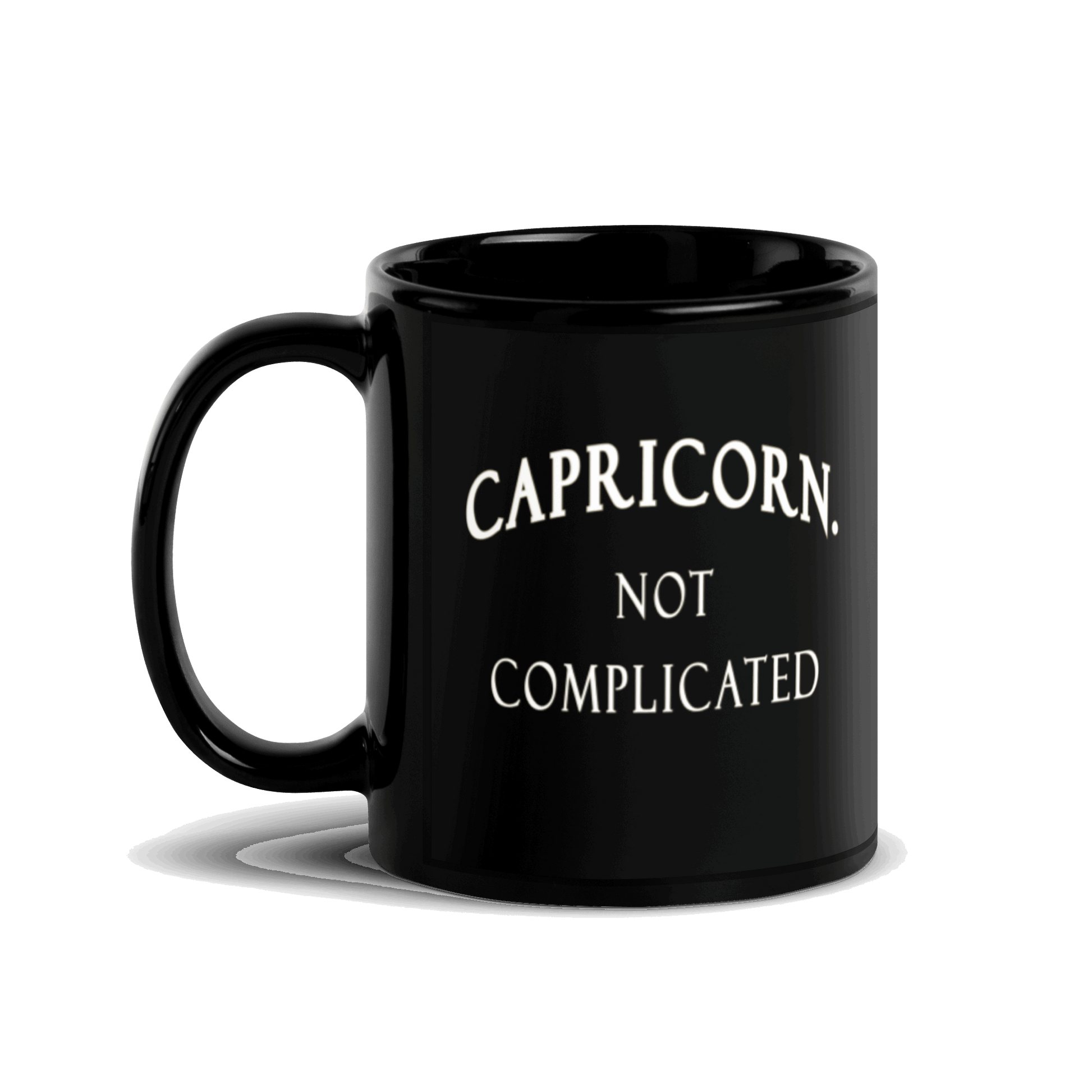Capricorn. Not Complicated Black Glossy Mug