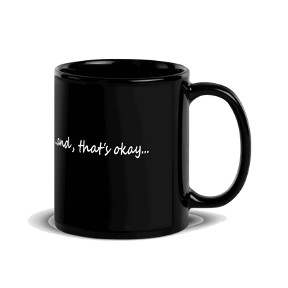 Corporate America Couldn't Handle Me Black Glossy Mug