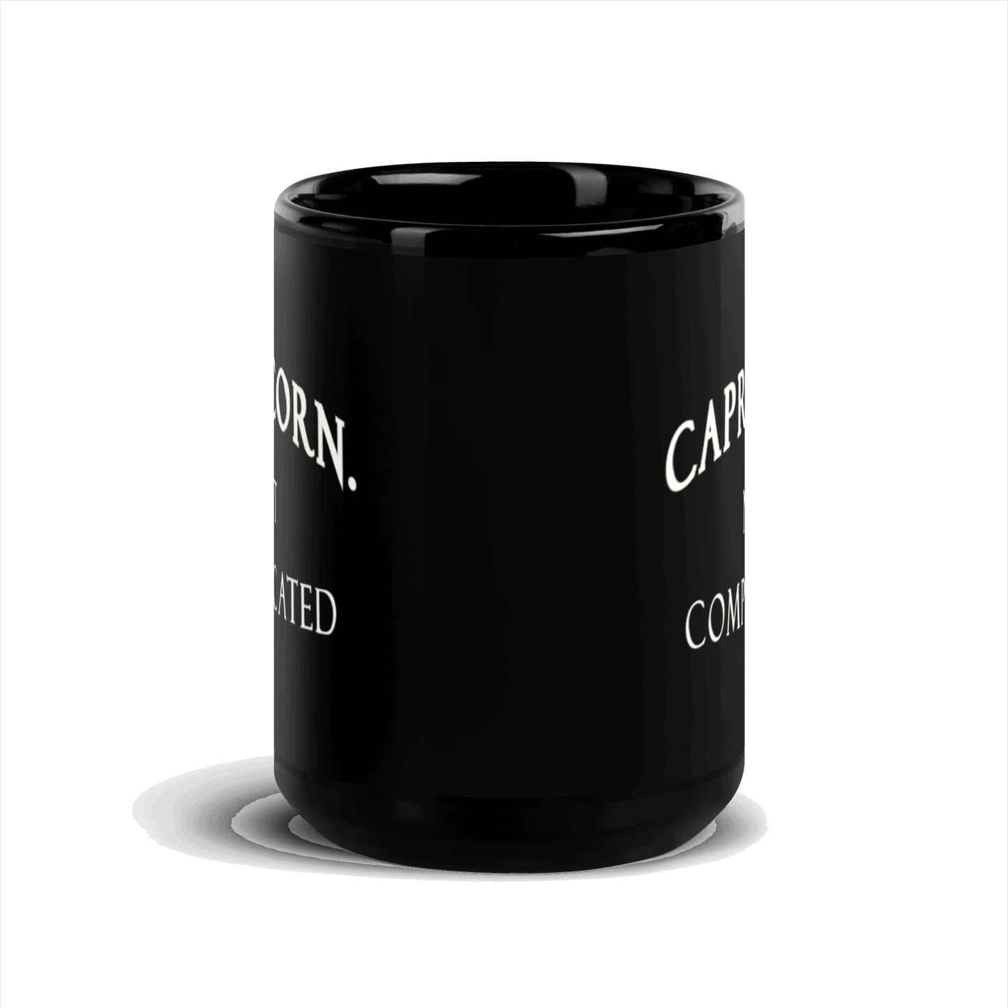 Capricorn. Not Complicated Black Glossy Mug