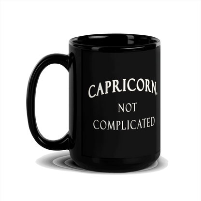 Capricorn. Not Complicated Black Glossy Mug