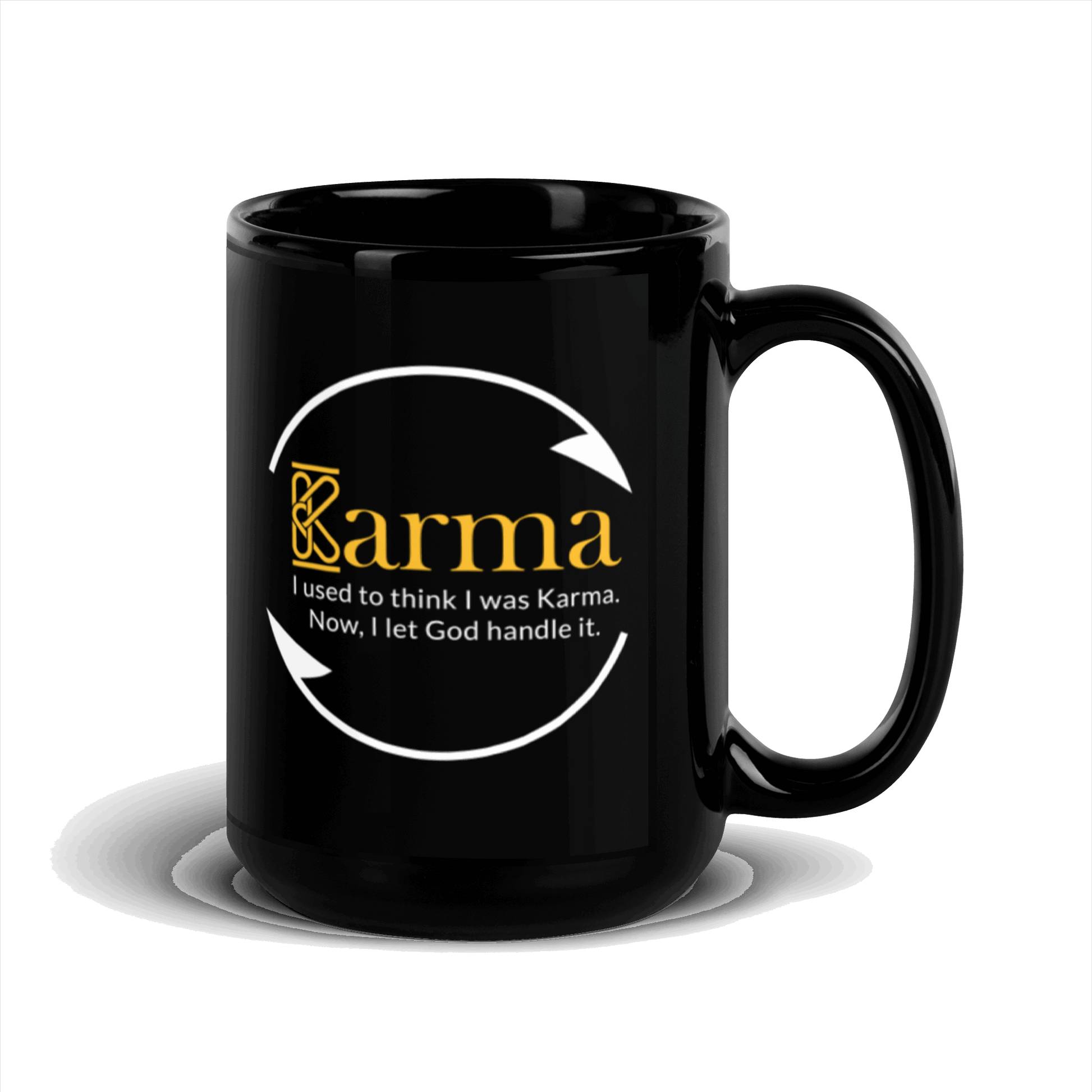 Karma.  I Used to Think I Was Karma....Black Glossy Mug KimUnity Soulutions 