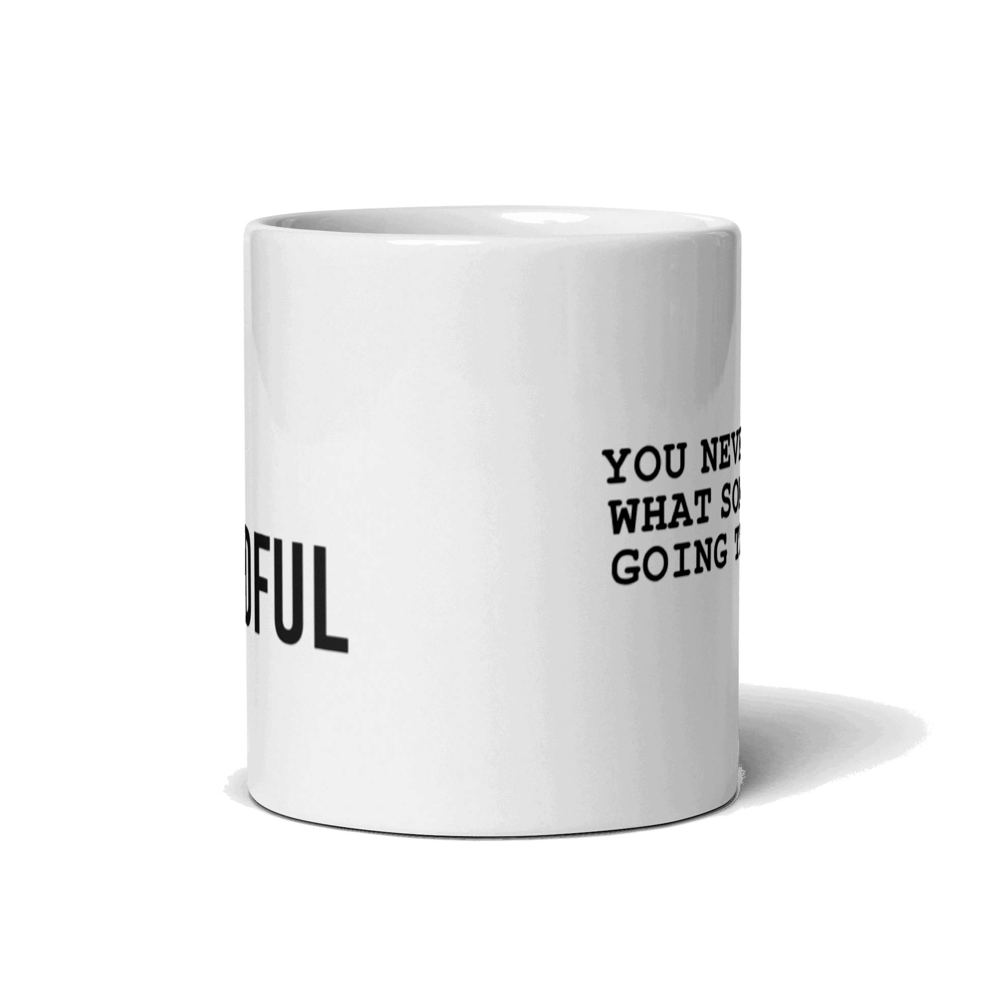 Be Mindful White Glossy Mug