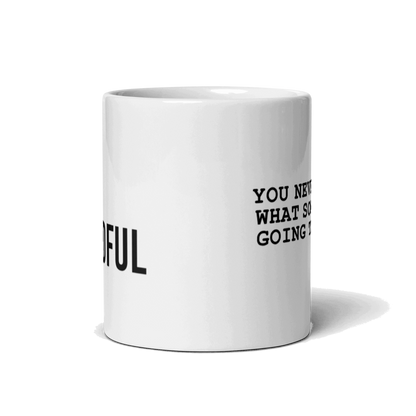 Be Mindful White Glossy Mug