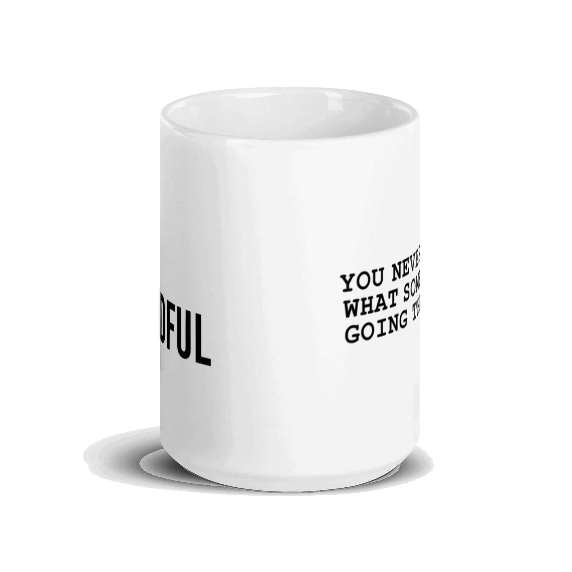 Be Mindful White Glossy Mug