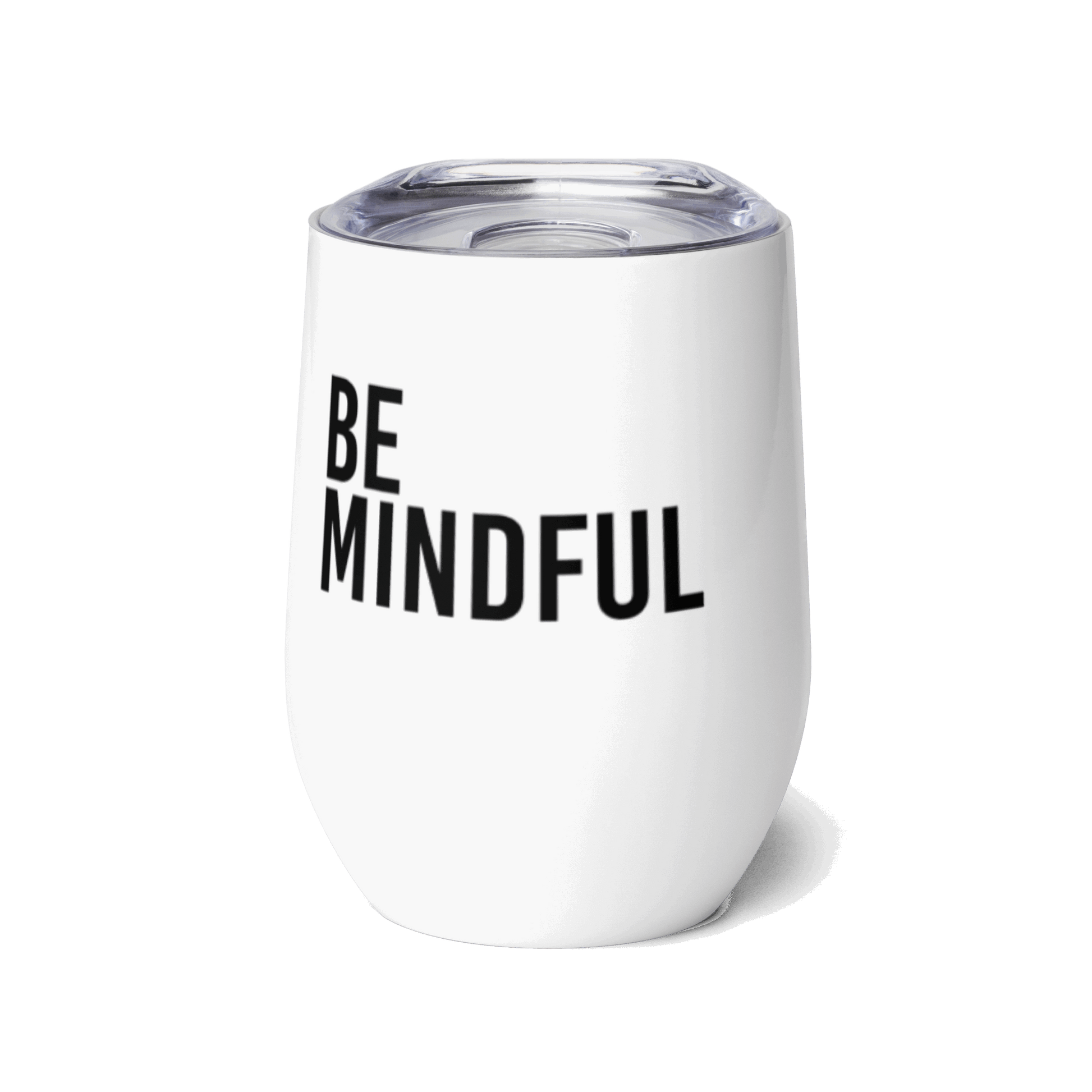 Be Mindful Wine Tumbler