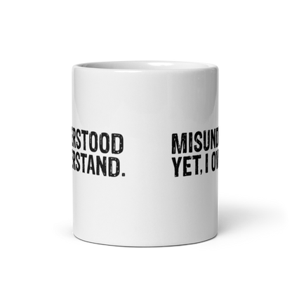 Misunderstood. Yet, I Overstand White Glossy Mug KimUnity Soulutions 