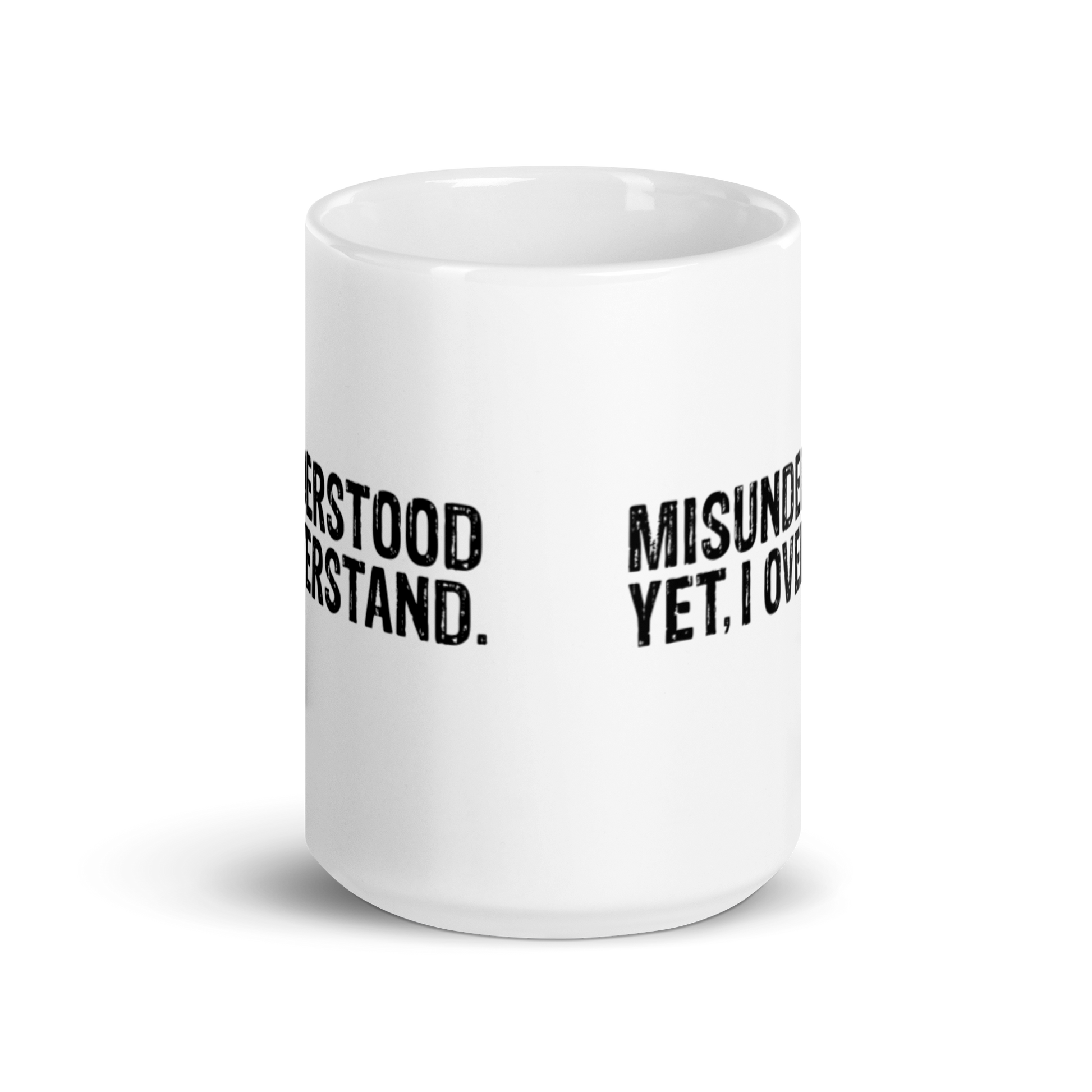 Misunderstood. Yet, I Overstand White Glossy Mug KimUnity Soulutions 