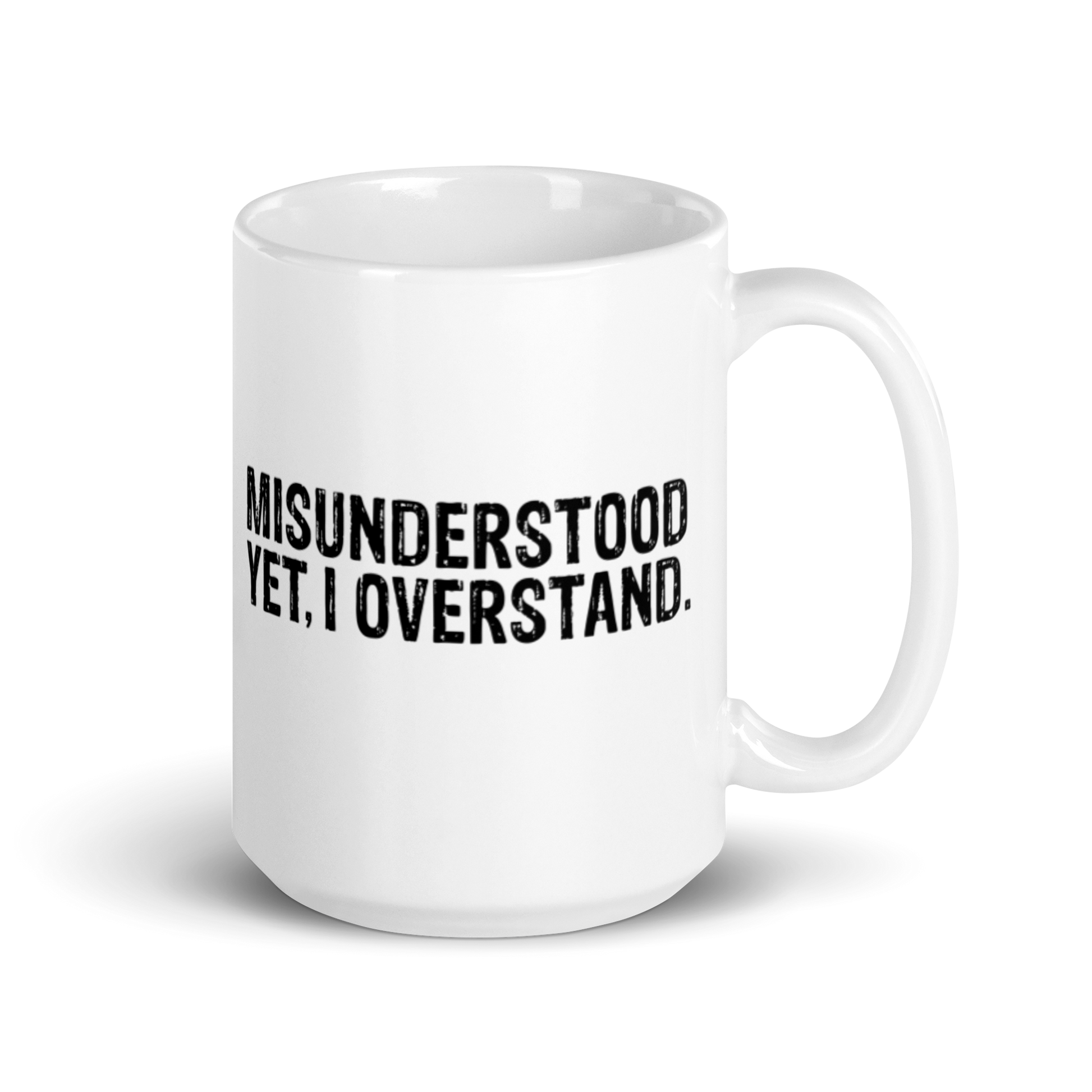 Misunderstood. Yet, I Overstand White Glossy Mug KimUnity Soulutions 